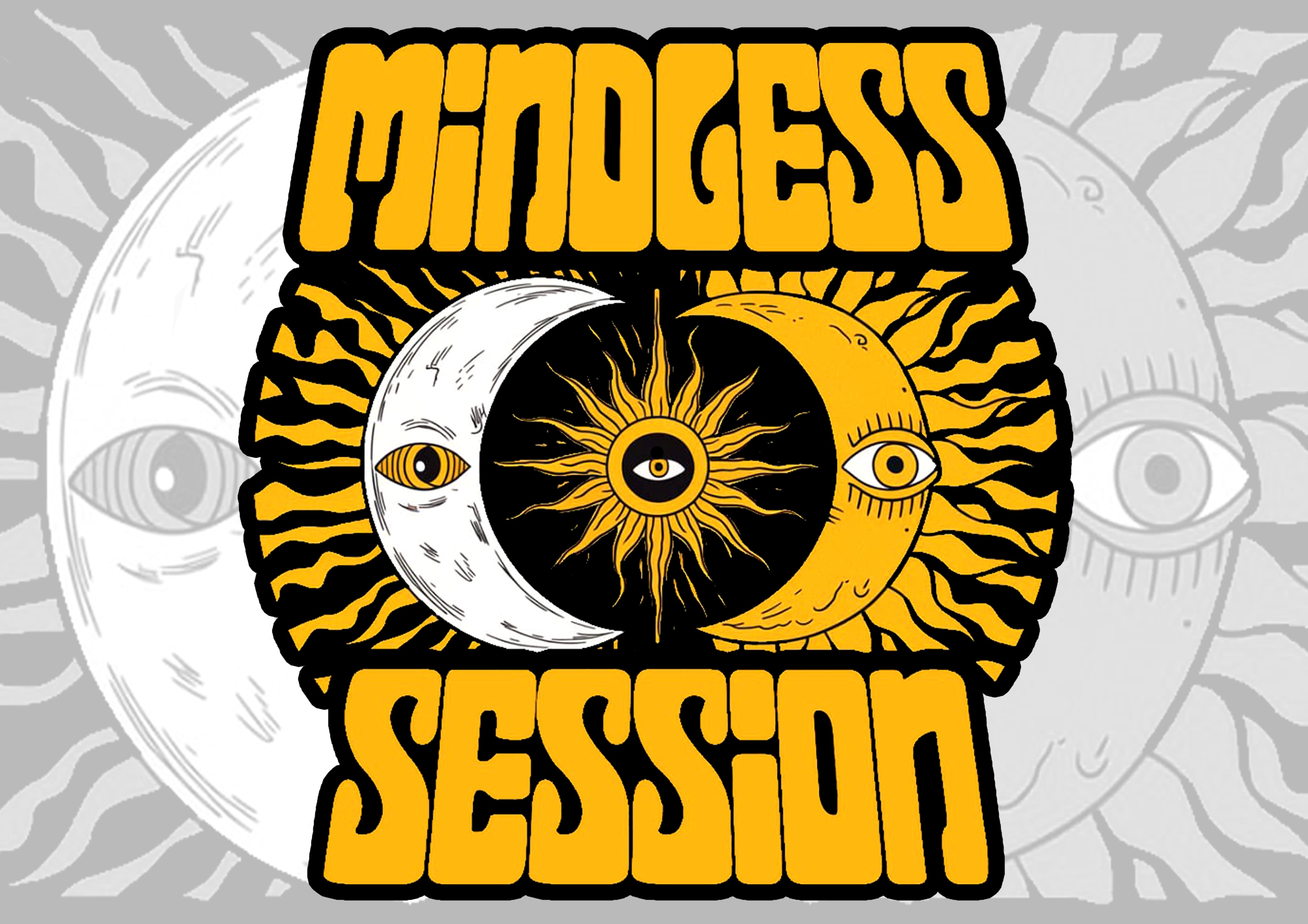 Mindless Session 