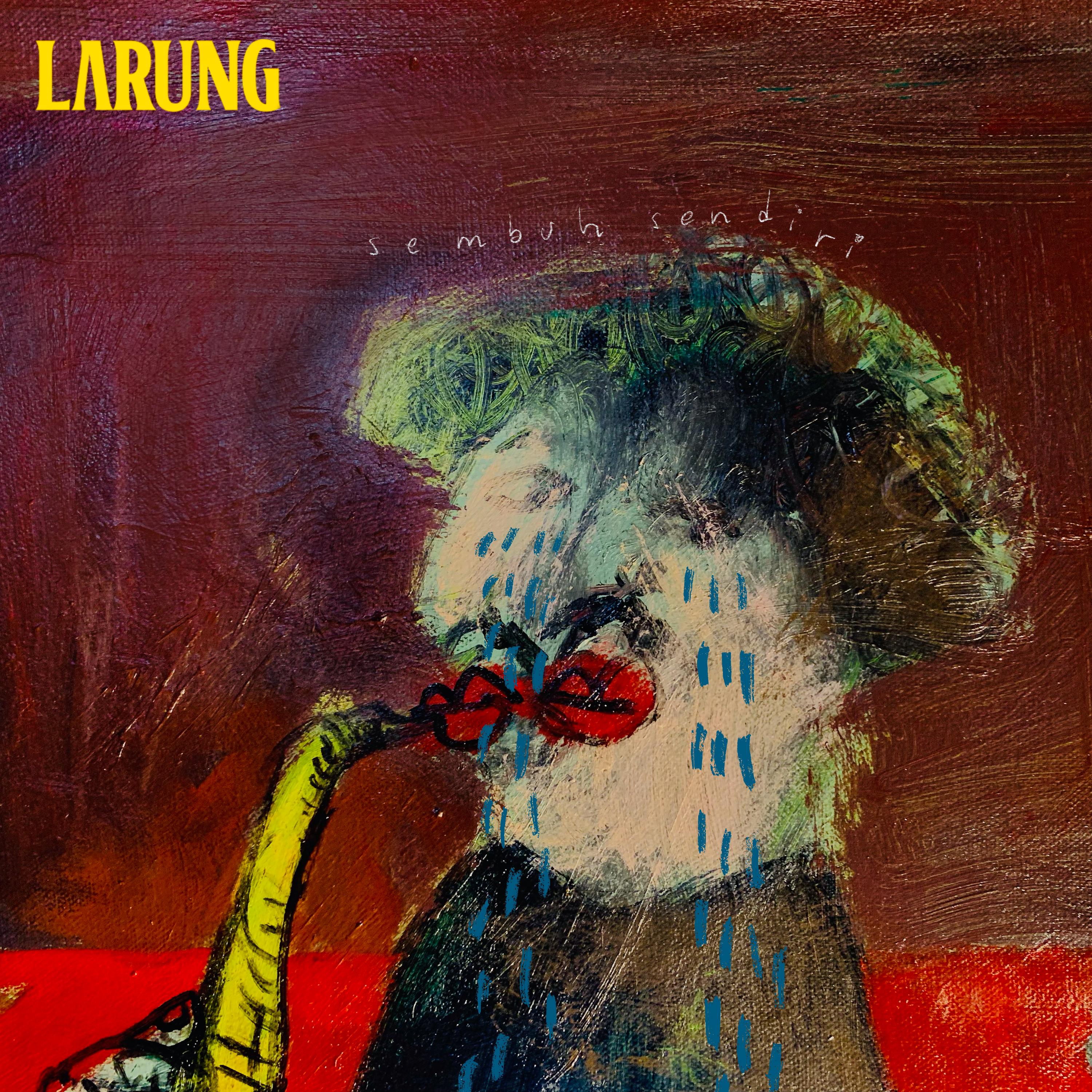 Kamu terlewatkan alias &quot;missing out&quot; jika belum mendengerkan single terbaru LARUNG yang SEMBUH SENDIRI